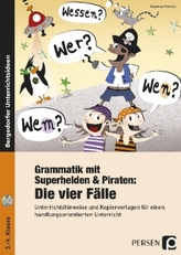 Grammatik mit Superhelden & Piraten: Die 4 Fälle, m. CD-ROM