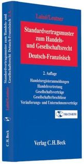 Standardvertragsmuster zum Handels- und Gesellschaftsrecht, Deutsch-Französisch. Contrats types en droit commercial et en droit 