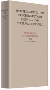 Festschrift für Karl-Heinz Fezer zum 70. Geburtstag