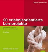 20 erlebnisorientierte Lernprojekte