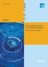 Das Qualitätsmerkmal 'Technische Sicherheit'