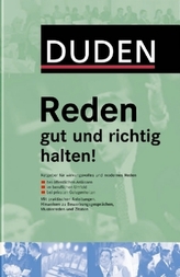 Duden Reden gut und richtig halten!