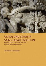 Gehen und Sehen in Saint-Lazare in Autun. Diss.