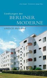 Siedlungen der Berliner Moderne, UNESCO-Welterbe
