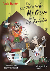 Der entsetzliche Mr Gum und die Kobolde