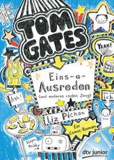 Tom Gates - Eins-a-Ausreden (und anderes cooles Zeug)