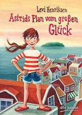 Astrids Plan vom großen Glück