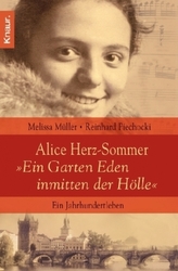 Alice Herz-Sommer - 'Ein Garten Eden inmitten der Hölle'