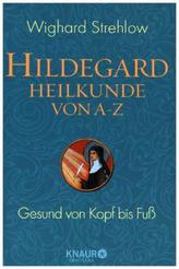 Hildegard-Heilkunde von A-Z