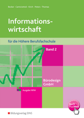 Informationswirtschaft für die Höhere Berufsfachschule. Bd.2