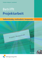 Betrifft Projektarbeit, m. CD-ROM