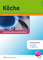 Köche, Lernfelder 1.1 bis 1.3, Arbeitsheft