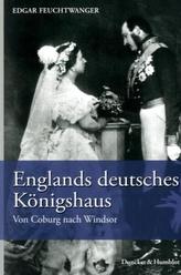 Englands deutsches Königshaus