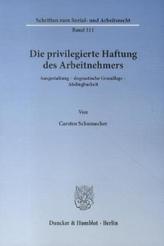 Die privilegierte Haftung des Arbeitnehmers