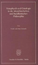 Metaphysik und Ontologie in der abendländischen und buddhistischen Philosophie