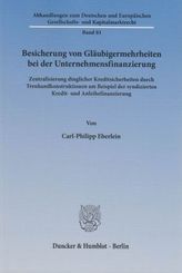 Besicherung von Gläubigermehrheiten bei der Unternehmensfinanzierung.
