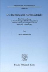 Die Haftung der Kartellaufsicht