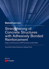 Strengthening of Concrete Structures with Adhesive Bonded Reinforcement