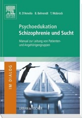 Psychoedukation Schizophrenie und Sucht