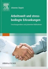 Arbeitswelt und stressbedingte Erkrankungen