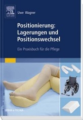 Positionierung: Lagerungen und Positionswechsel