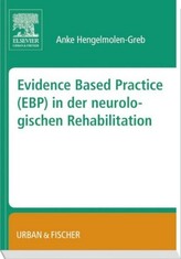 Evidence Based Practice (EBP) in der neurologischen Rehabilitation