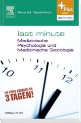 Last Minute Medizinische Psychologie und medizinische Soziologie