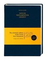 Novum Testamentum Graece, 28., revidierte Auflage - Großdruckausgabe