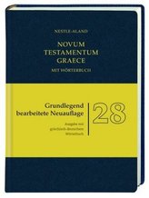 Novum Testamentum Graece, 28. revidierte Auflage, mit Wörterbuch (Griechisch-Deutsch)