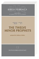 Biblia Hebraica Quinta (BHQ), The Twelve Minor Prophets