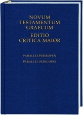 Novum Testamentum Graecum, Editio Critica Maior (ECM) - Parallelperikopen