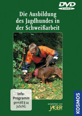 Die Ausbildung des Jagdhundes in der Schweißarbeit, 1 DVD
