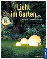 Licht im Garten (Mein Garten)
