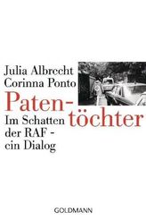 Patentöchter. Im Schatten der RAF - ein Dialog