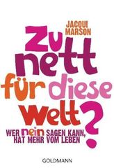 Zu nett für diese Welt?