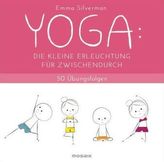YOGA: Die kleine Erleuchtung für zwischendurch