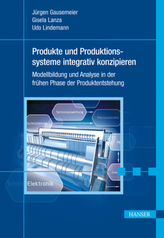 Produkte und Produktionssysteme integrativ konzipieren