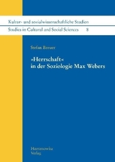 'Herrschaft' in der Soziologie Max Webers