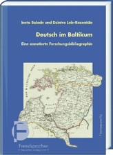 Deutsch im Baltikum. Eine annotierte Forschungsbibliographie