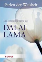Die schönsten Texte des Dalai Lama