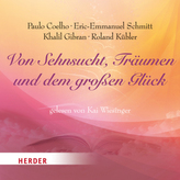 Von Sehnsucht, Träumen und dem großen Glück, 1 Audio-CD