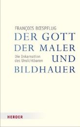 Der Gott der Maler und Bildhauer