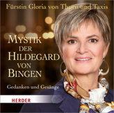 Mystik der Hildegard von Bingen, 1 Audio-CD