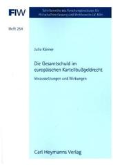 Die Gesamtschuld im europäischen Kartellbußgeldrecht
