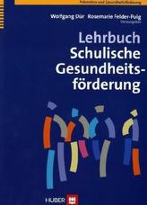 Lehrbuch Schulische Gesundheitsförderung