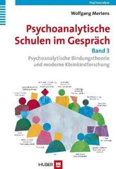 Psychoanalytische Schulen im Gespräch. Bd.3