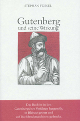Gutenberg und seine Wirkung