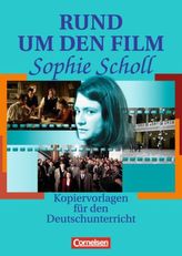 Rund um den Film 'Sophie Scholl'