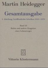 Reden und andere Zeugnisse eines Lebensweges 1910-1976