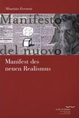 Manifest des neuen Realismus